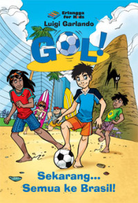 Gol: Sekarang Semua Ke Brasil
